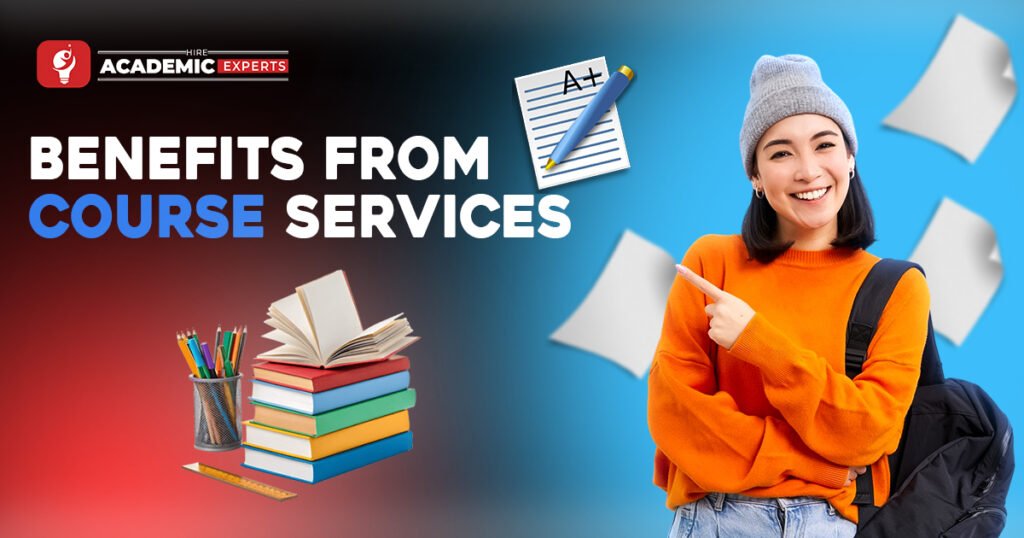 The image shows a smiling woman in a beanie pointing at the text "BENEFITS FROM COURSE SERVICES," with books, stationery, and an A+ grade in the b