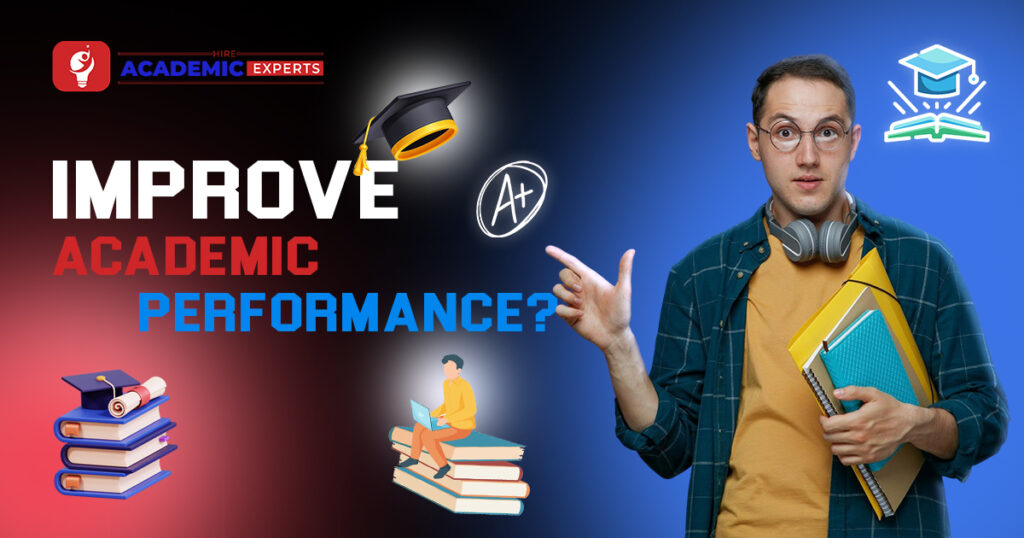 The image shows a young man holding books and gesturing, with the text "IMPROVE ACADEMIC PERFORMANCE?" and icons of a graduation cap, books, and a person studying in the background.