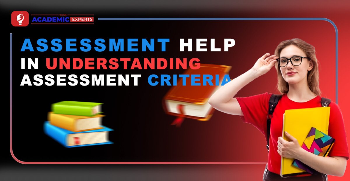 What Role Does Assessment Help Play in Understanding Assessment Criteria?